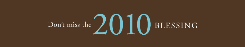 Don't Miss the 2010 Blessing